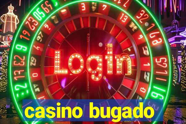 casino bugado